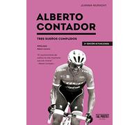Alberto contador - 2ª edición: Tres sueños cumplidos (DEPORTES - FUTBOL)