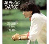 Alberto D'Arco - Ciao goodbye (te ne vai; 1984) / Vinyl single [Vinyl-Single 7'']