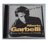 Alberto Garbelli - Entre La France Et L'italie