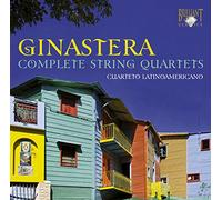 Alberto Ginastera : Intégrale des Quatuors à cordes