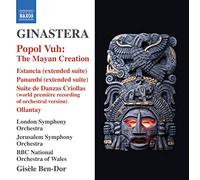Gisèle Ben-Dor - Alberto Ginastera : Popol Vuh