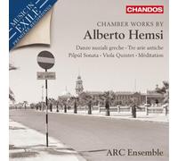 Alberto Hemsi: Chamber Works - Danze nuziali greche; Tre arie antiche; Pilpúl Sonata; Viola Quintet; Méditation