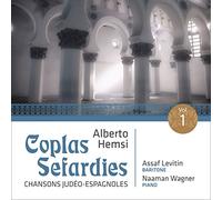 Alberto Hemsi : Coplas Sefardies, Chansons judéo-espagnoles, vol. 1. Levitin, Wagner.