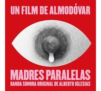 Alberto Iglesias - B.s.o. Madres Paralelas