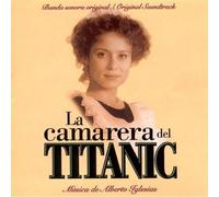 Alberto Iglesias - La Camarera del Titanic