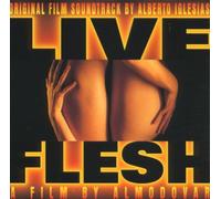 Alberto Iglesias - Live Flesh