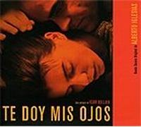 Alberto Iglesias - Te Doy Mis Ojos (UK Import)