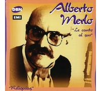Alberto Merlo - La Canto Al Sur