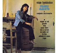 Alberto, Pajaro / Conjunto Sacrosaurio - Viaje Fantastico [Vinilo]