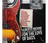 Alberto Rigoni - For The Love Of Bass