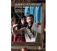 Alberto Rodríguez: Director de cine (Claqueta)