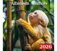 Albinism Animals Calendar 2026: Unique and Rare Animals with Albinism Traits