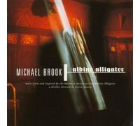 Albino Alligator-Ost by Michael Brook