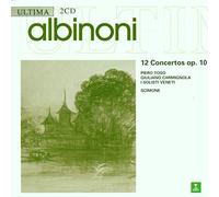 Albinoni, T. - Concertos Op. 10