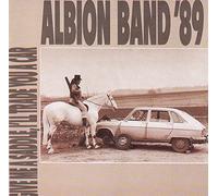 Albion Band the - Give Me a Saddle I'll Trade You a