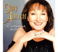 Albrecht,Gaby - Ein Feuerwerk der Gefühle