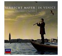 Albrecht Mayer - In Venice