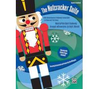 Albrecht nutcracker suite chor: A Mini-Musical Based on Tchaikovsky's Famous Ballet for Unison and 2-Part Voices: Teacher's Handbook