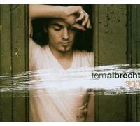 Albrecht, Tom - Sing [Import]