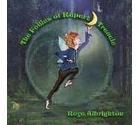 Albrighton Roye - Follies of Rupert Treacle