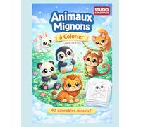 Album à colorier animaux mignons kawaii: 40 dessins adorables pour enfants de 4 à 10 ans