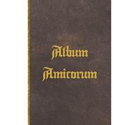 Album Amicorum: A 150 Page Autograph, Memory & Guest Book | Keepsake Scrapbook for Messages, Signatures & Photos | Ideal for School Leavers, ... Park Holidays | 6 × 9 Inch; Paperback Edition