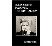 Album Close Up: Madonna - The First Album