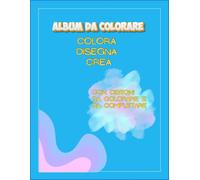Album da colorare: Disegni da completare e colorare