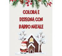 Album da colorare e disegnare tema Natale