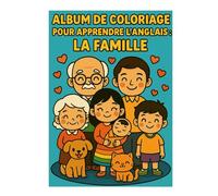 album de coloriage pour apprendre l'anglais : la famille
