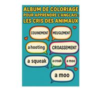 album de coloriage pour apprendre l'anglais : les cris des animaux