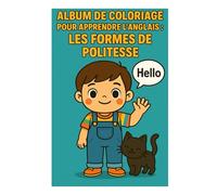 album de coloriage pour apprendre l'anglais : les formules de politesse