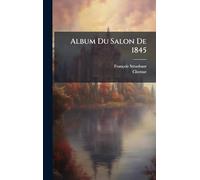 Album Du Salon De 1845