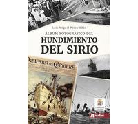 Álbum fotográfico del hundimiento del Sirio