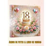 ÁLBUM FOTOS 18 AÑOS: LIBRO DE VISITAS