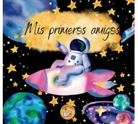 Album mis primeros amigos (el espacio): ¡un gran recuerdo de la infancia!