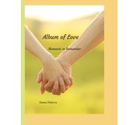 Album of Love: Moments to Remember
