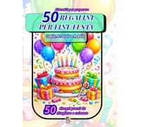 AlbumKIT per 50 Regalini Fine Festa - compleanno bambini - Kit Creativo per Sacchettini - Gadget di carta pronti da tagliare e regalare.: Taglia, ... unici, economici e veloci per feste ed eventi