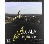 Alcalá de Henares, ciudad patrimonio de la humanidad de España