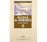 Alcala de henares, de un vistazo