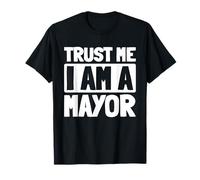 Alcalde Política - Gobierno Ciudad Alcalde Camiseta