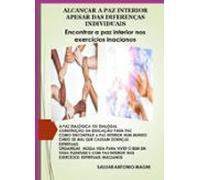 Alcançar A Paz Interior Apesar Das Diferenças Individuais (ebook)
