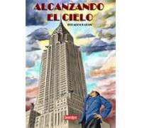 Alcanzando El Cielo