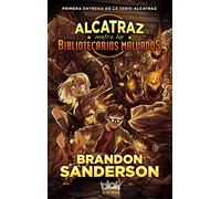 Alcatraz contra los bibliotecarios / Alcatraz vs. the Evil Librarians