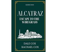 Alcatraz: Escape to the Wiregrass