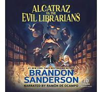 Alcatraz vs. los bibliotecarios malvados (The Alcatraz vs. The Evil Librarians Series)