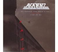Alcatrazz - No Parole for Rock 'n' Roll - Live
