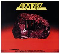 Alcatrazz - No parole from rock'n'roll