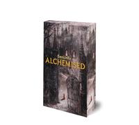 Alchemised: A Sweeping Gothic Fantasy Charged With Darkness, Alchemy, and Forbidden Power