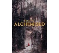 Alchemised (inglés)